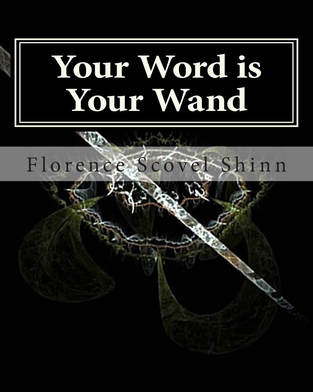 Your Word is Your Wand