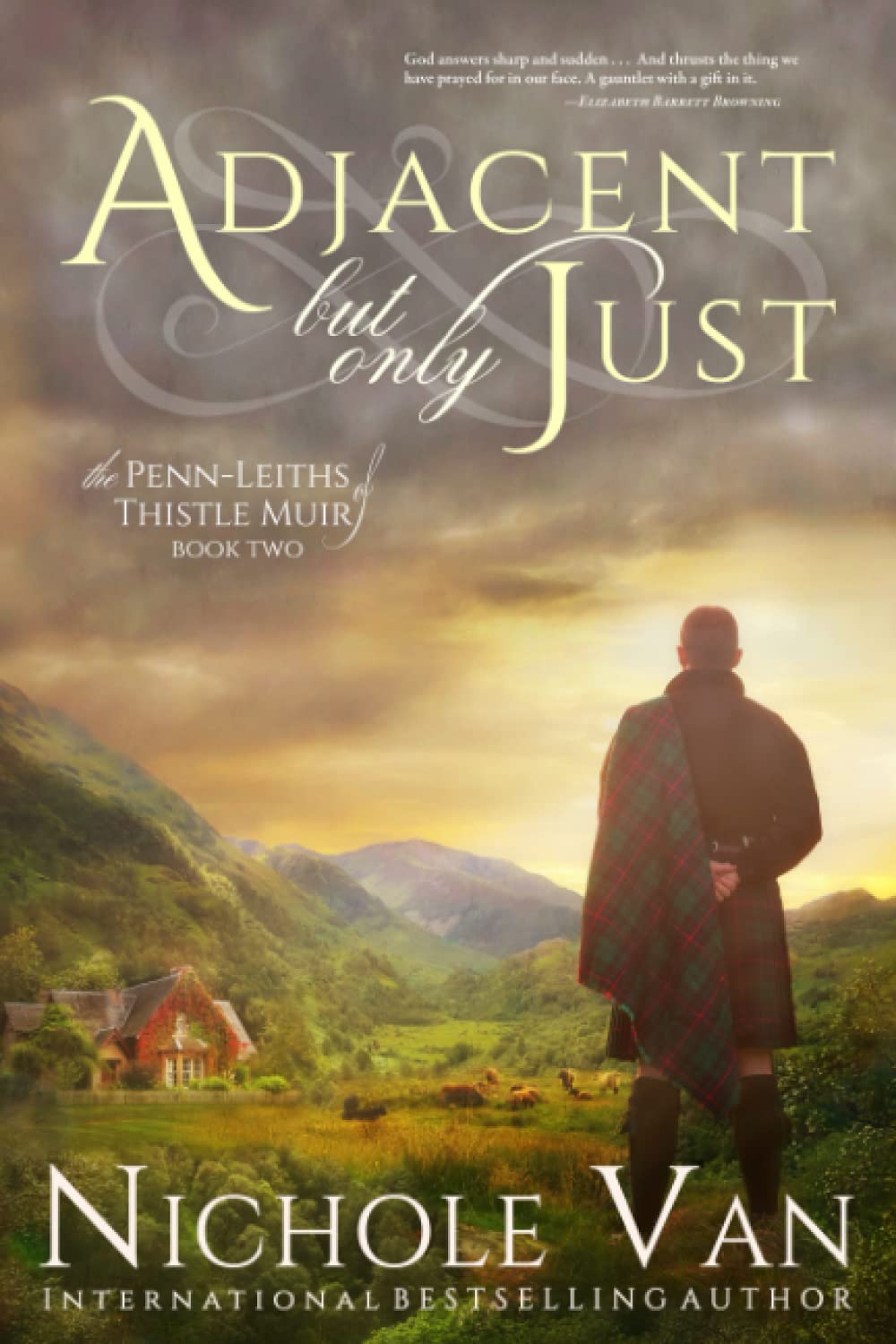 Adjacent But Only Just (The Penn-Leiths of Thistle Muir)