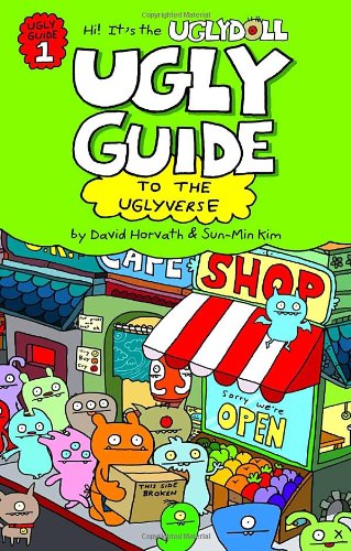 Ugly Guide to the Uglyverse (Uglydolls) by Horvath, David