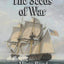 The Seeds of War (The Fighting Sail Series)