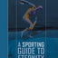 A Sporting Guide to Eternity: A Devotional for Competitive People (Daily Readings)