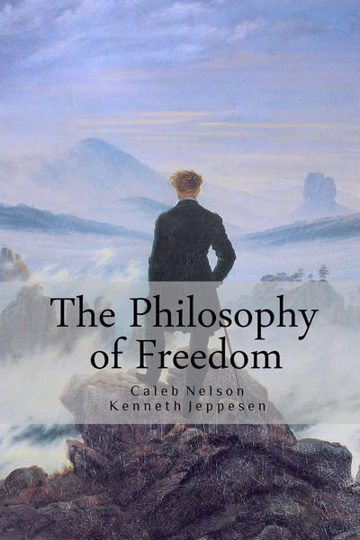 The Philosophy of Freedom