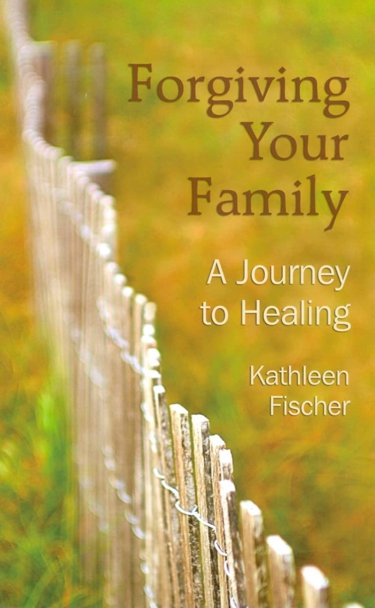 Forgiving Your Family: A Journey to Healing