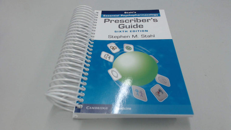 Prescriber's Guide: Stahl's Essential Psychopharmacology