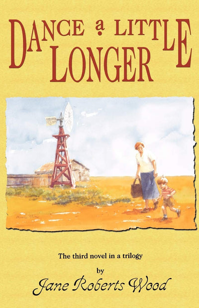 Dance a Little Longer (Lucinda Richards Trilogy)