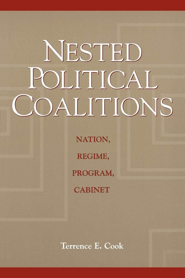 Nested Political Coalitions: Nation, Regime, Program, Cabinet