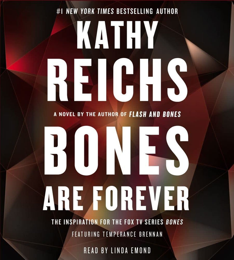 Bones Are Forever: A Novel (A Temperance Brennan Novel)