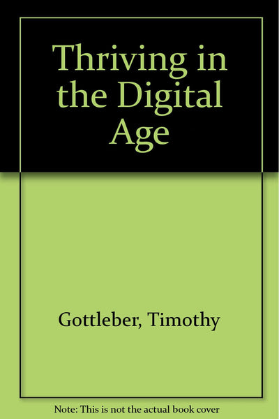 Thriving in the Digital Age