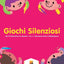 Giochi Silenziosi : Libri Di Matematica Per Bambini  Vol. 3  Matematica Mista E Moltiplicazione (Italian Edition)