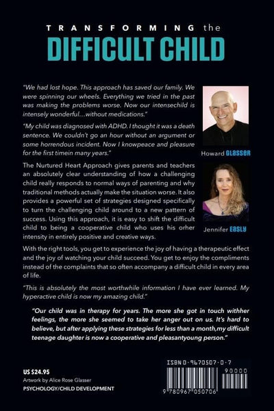 Transforming the Difficult Child: The Nurtured Heart Approac