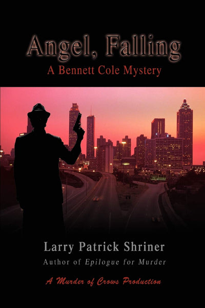 Angel, Falling: A Bennett Cole Mystery