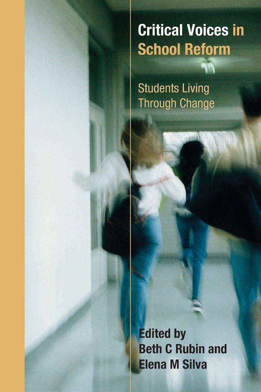 Critical Voices in School Reform