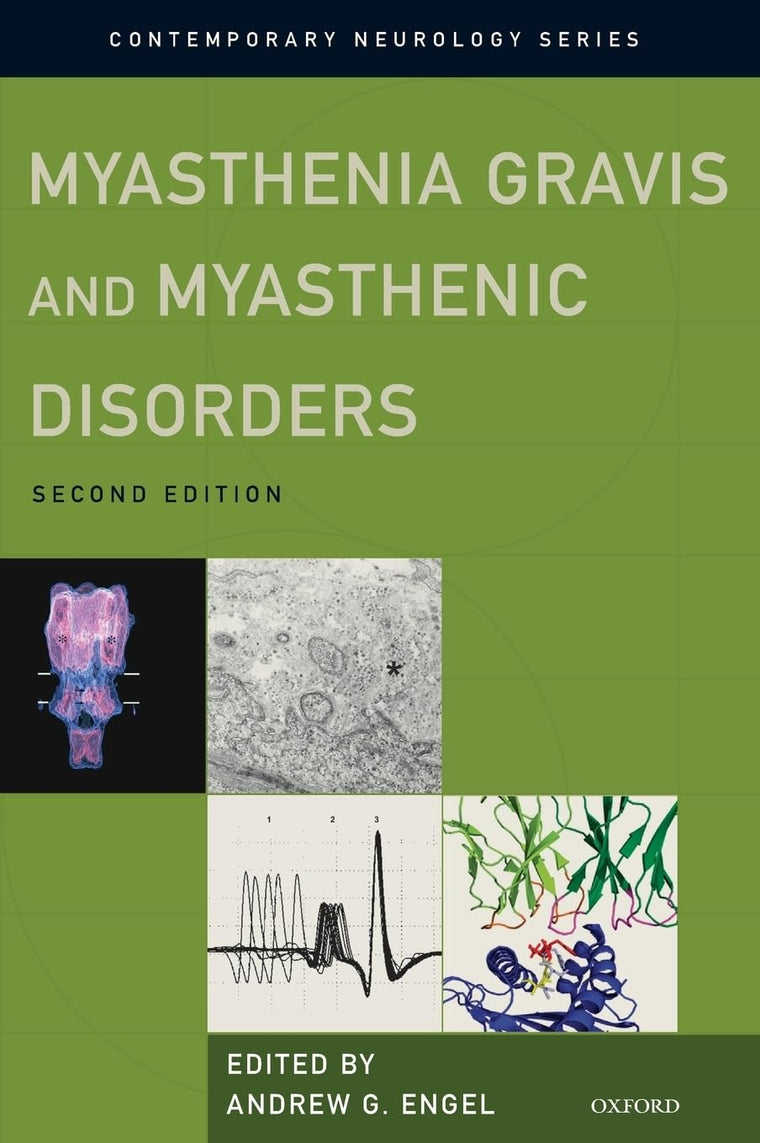 Myasthenia Gravis and Myasthenic Disorders (Contemporary Neurology Series)
