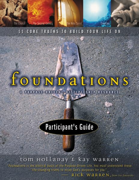 Foundations Participant's Guide: A Purpose-Driven Disciplesh