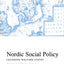 Nordic Social Policy: Changing Welfare States