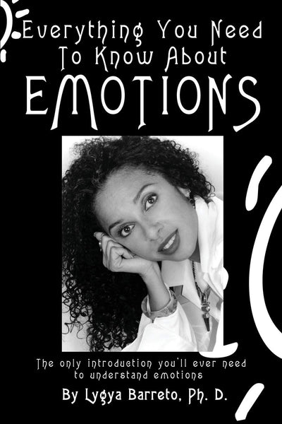 Everything You Need To Know About EMOTIONS