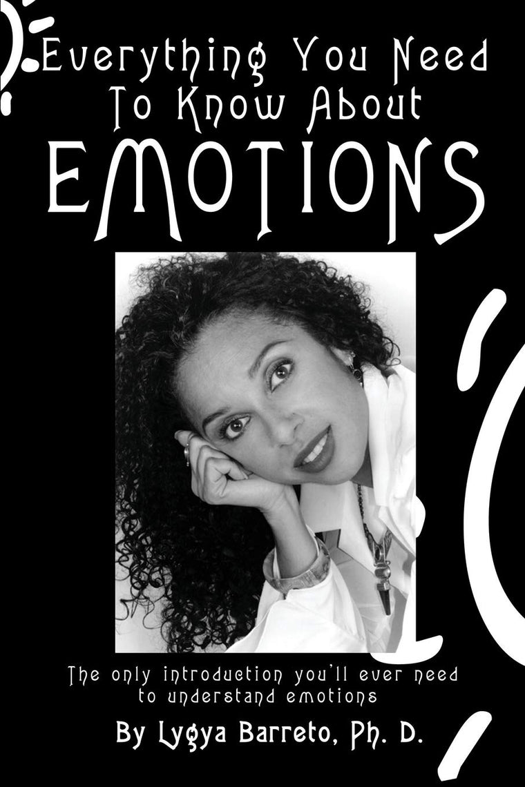 Everything You Need To Know About EMOTIONS
