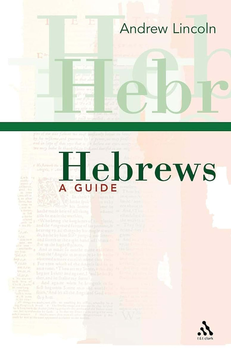Hebrews: A Guide