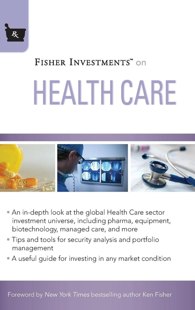 Fisher Investments on Health Care by Fisher Investments