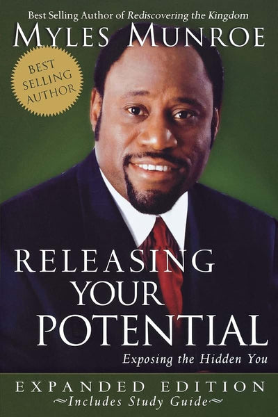 Releasing Your Potential Expanded Edition: Exposing the Hidden You