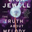 The Truth About Melody Browne: A Novel