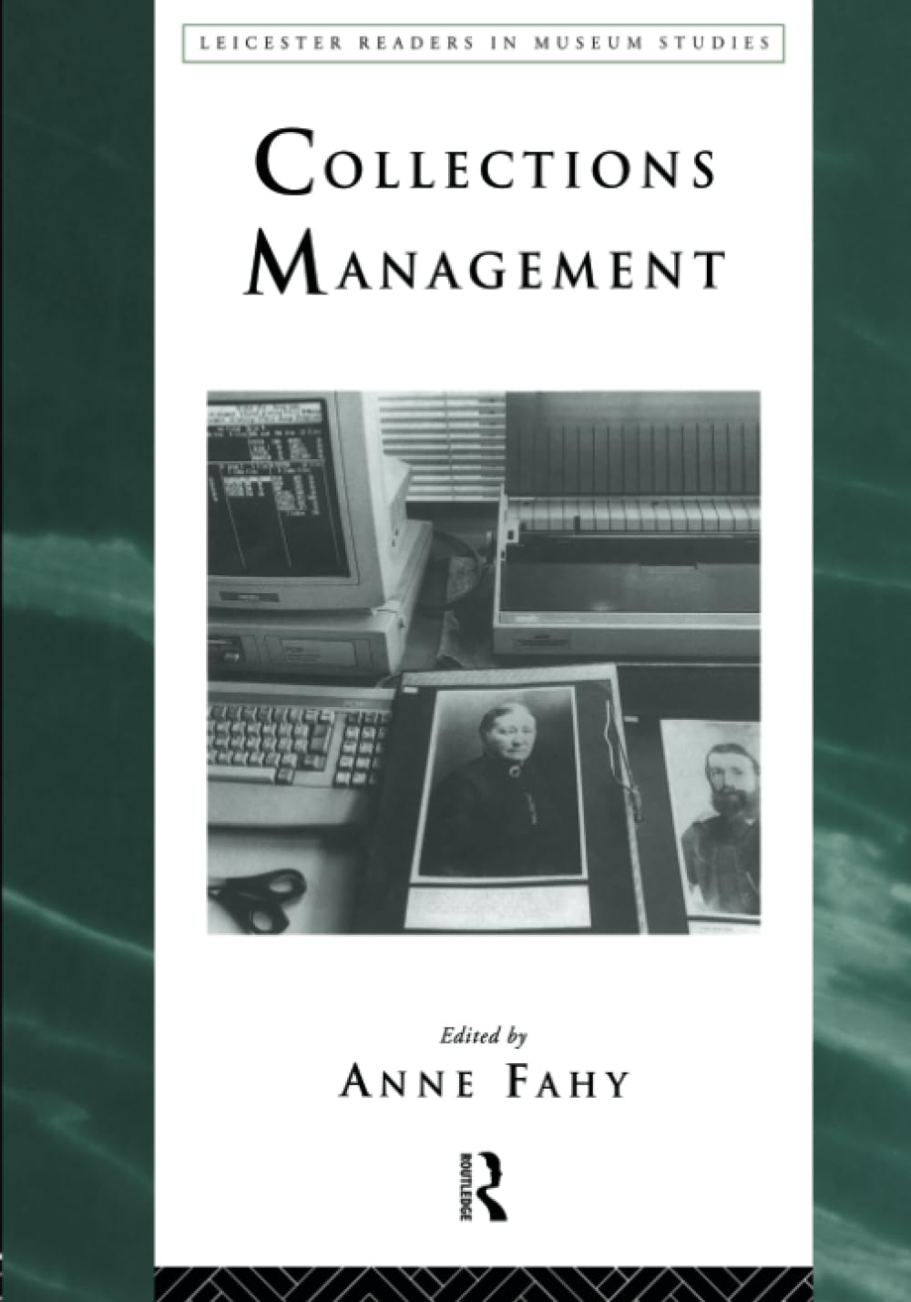 Collections Management (Leicester Readers in Museum Studies)