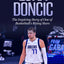 Luka Doncic: The Inspiring Story of One of Basketballs Rising Stars (Basketball Biography Books)