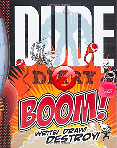 Dude Diary Boom! - Boys Ages 8+ - Fun Illustrated Activity Diary - Lock & Keys