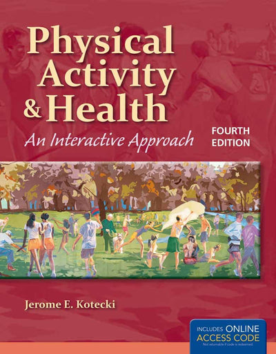 Physical Activity and Health: An Interactive Approach
