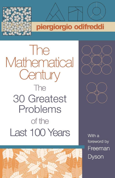 The Mathematical Century: The 30 Greatest Problems of the La
