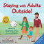 Staying with Adults Outside: A Children's Book about Safety and Showing Expected Behaviours in the Community (Behavior Science Children's Books)