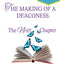 The Making of a Deaconess: The Next Chapter
