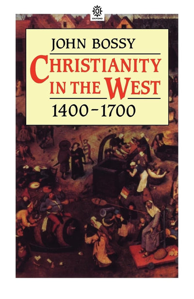Christianity in the West 1400-1700 (OPUS)