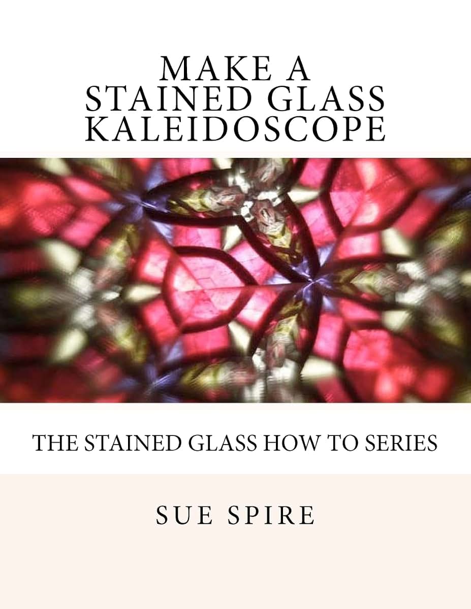 Make a Stained Glass Kaleidoscope (Stained Glass How to)