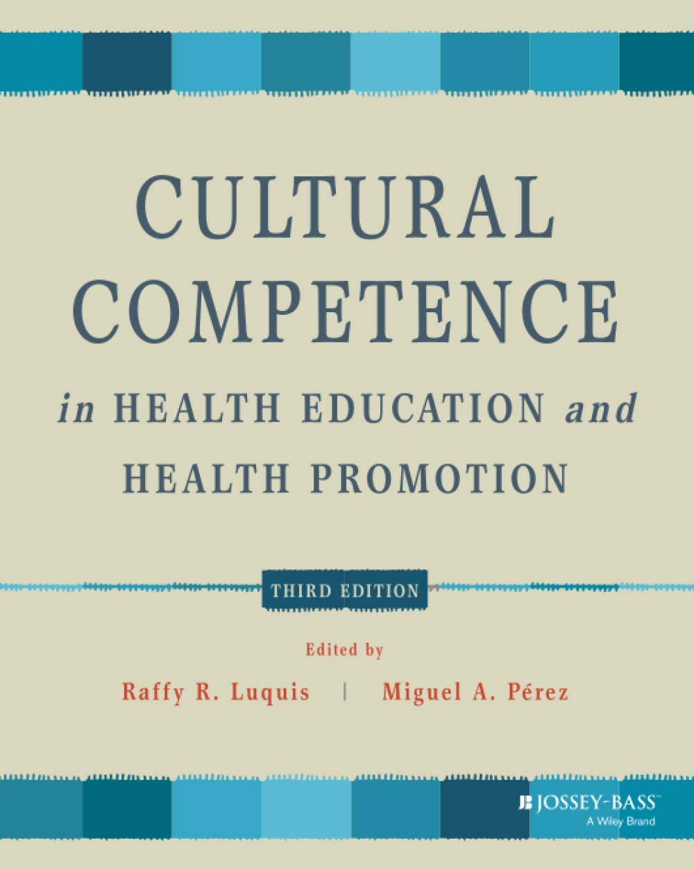 Cultural Competence in Health Education and Health Promotion (Public Health/AAHE)