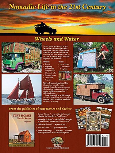 Tiny Homes on the Move: Wheels and Water (The Shelter Library of Building Books)