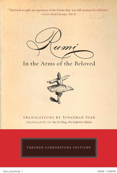 Rumi: In the Arms of the Beloved