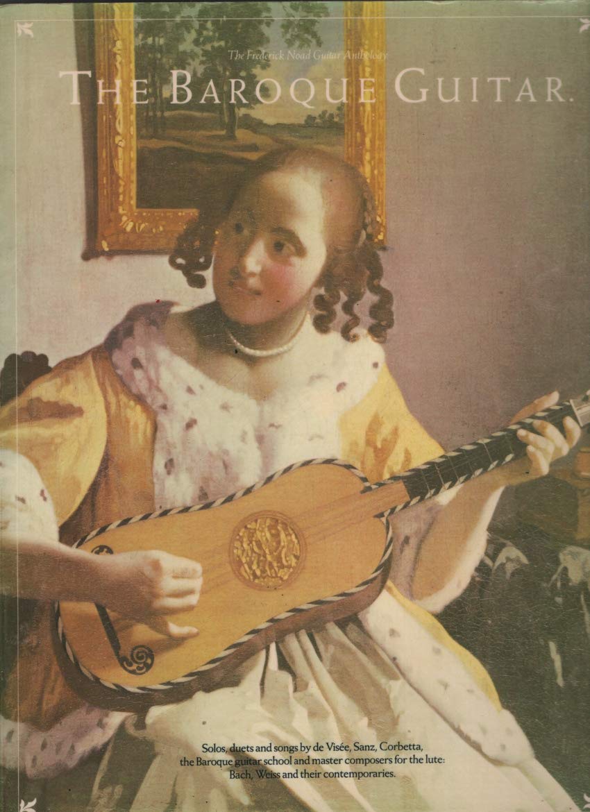 The Baroque Guitar Book/Online Audio (Frederick Noad Guitar Anthology)