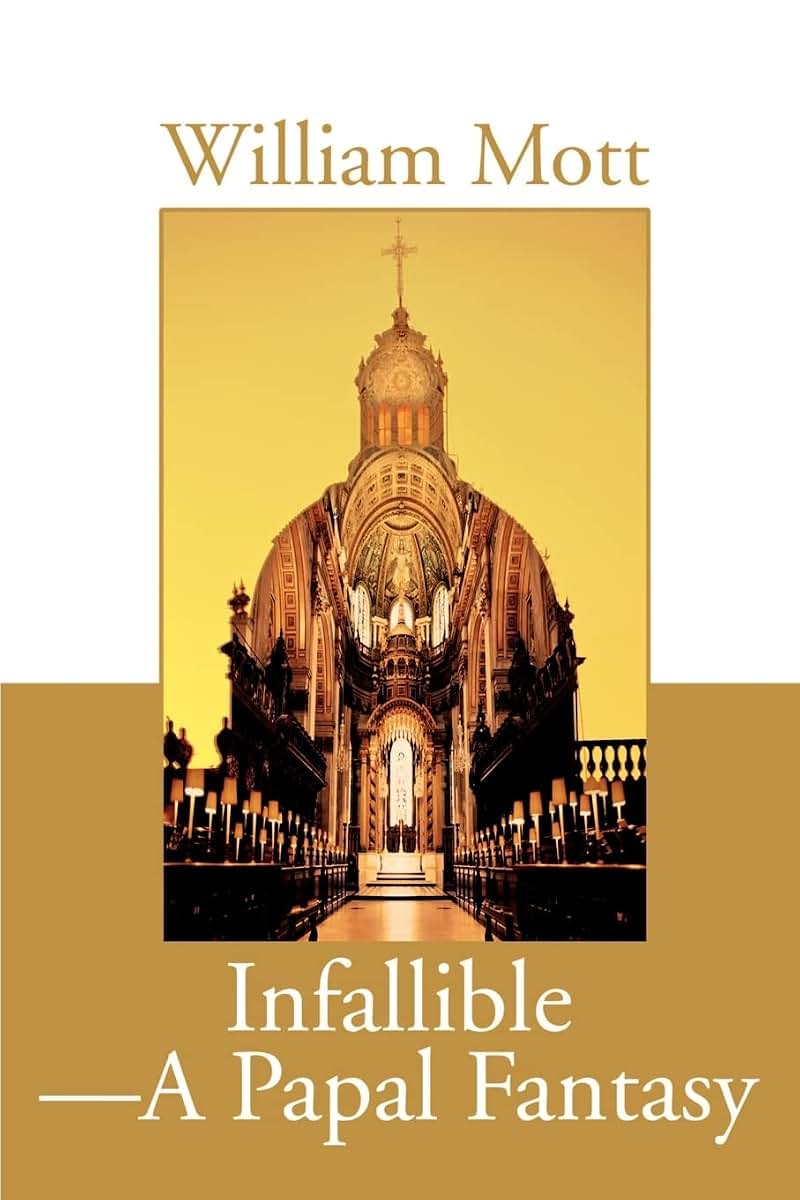 Infallible - A Papal Fantasy