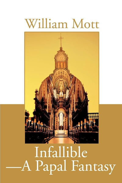 Infallible - A Papal Fantasy