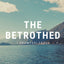 The Betrothed: I Promessi Sposi