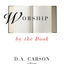 Worship by the Book