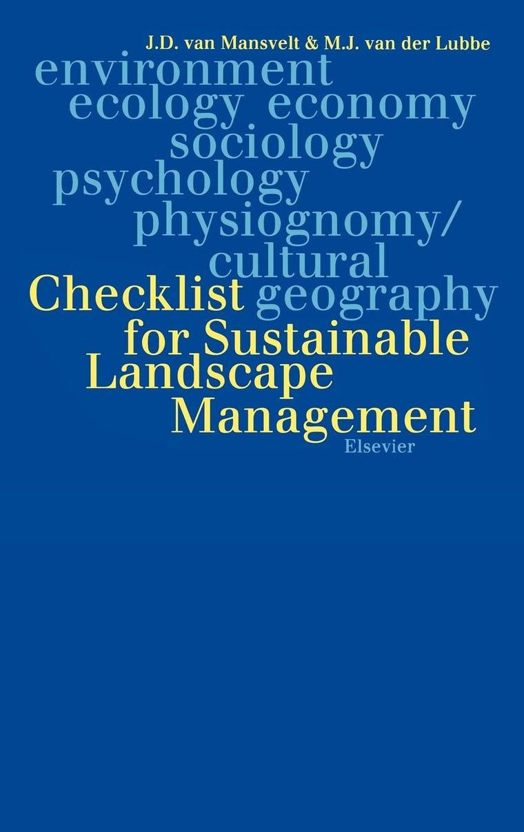 Checklist for Sustainable Landscape Management: Final Report of the EU Concerted Action AIR3-CT93-1210