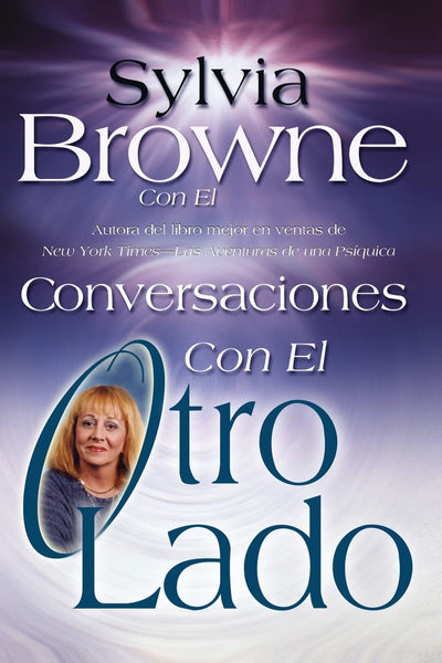 Conversaciones Con El Otro Lado (Spanish Edition)