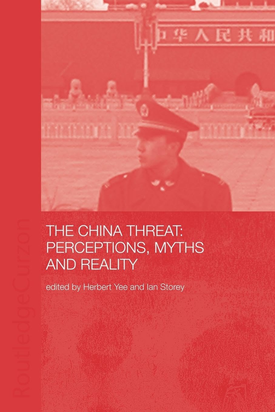 China Threat: Perceptions Myths