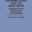 The Supreme Court and the Mass Media: Selected Cases, Summaries, and Analyses