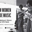 How Women Made Music: A Revolutionary History from NPR Music