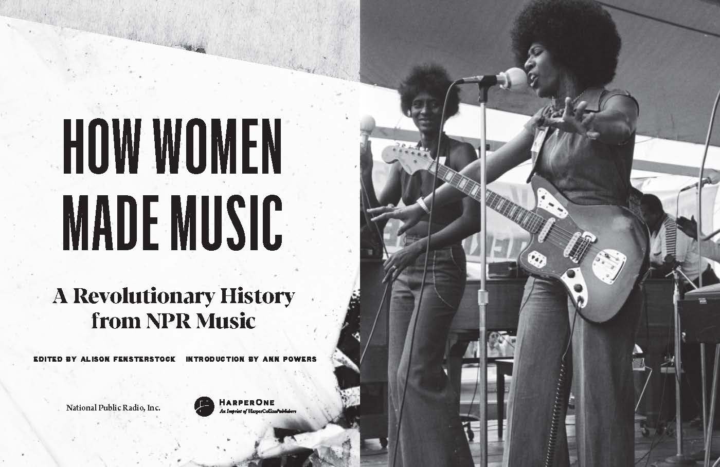 How Women Made Music: A Revolutionary History from NPR Music