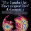 Cambridge Encyclopedia of Astronomy by Simon Mitton