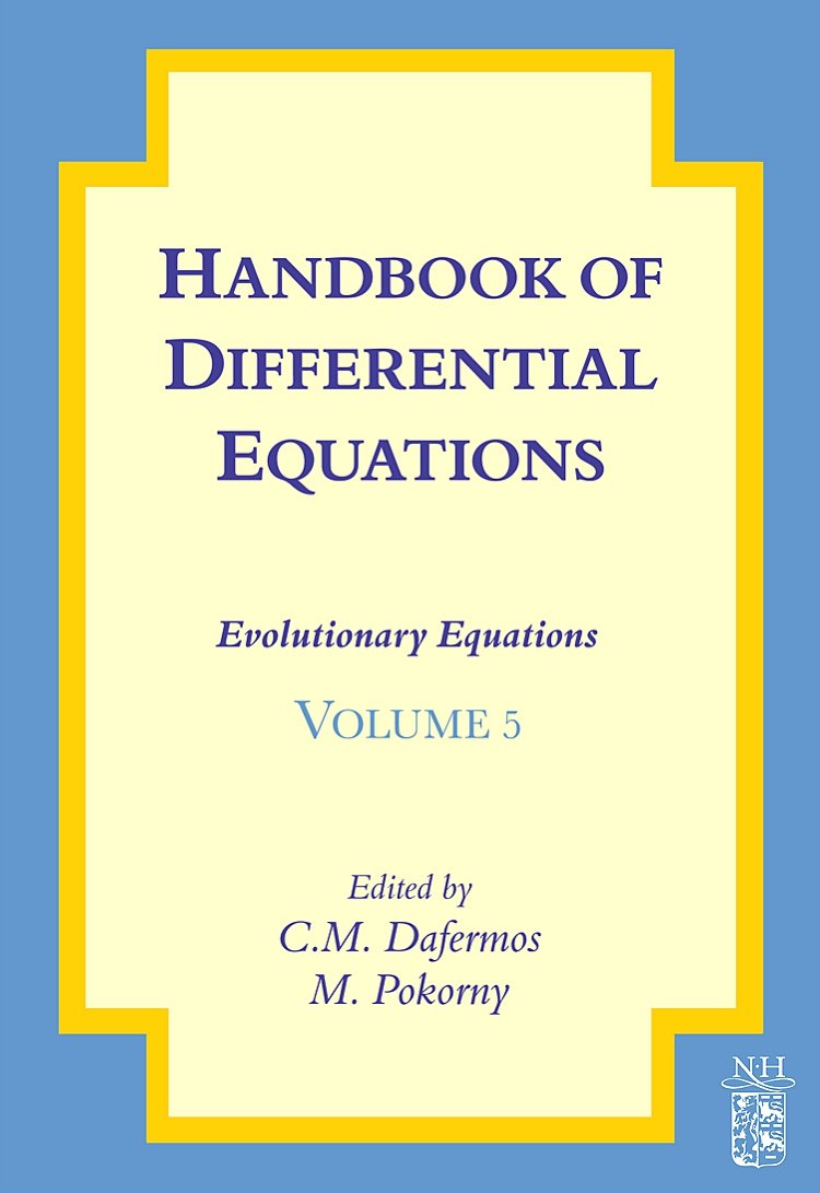 Handbook of Differential Equations: Evolutionary Equations (Volume 5)